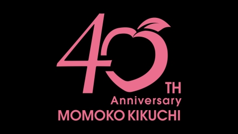 MOMOKO KIKUCHI 40th Anniversary FINAL